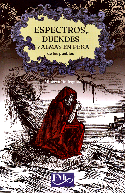 Espectros, duendes y almas en pena de los pueblos