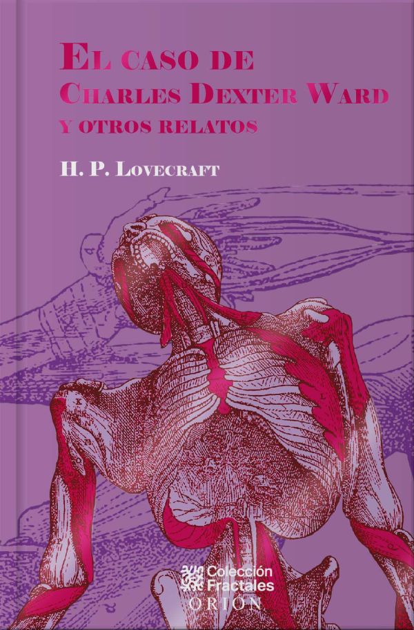 El caso de Charles Dexter Ward y otros relatos