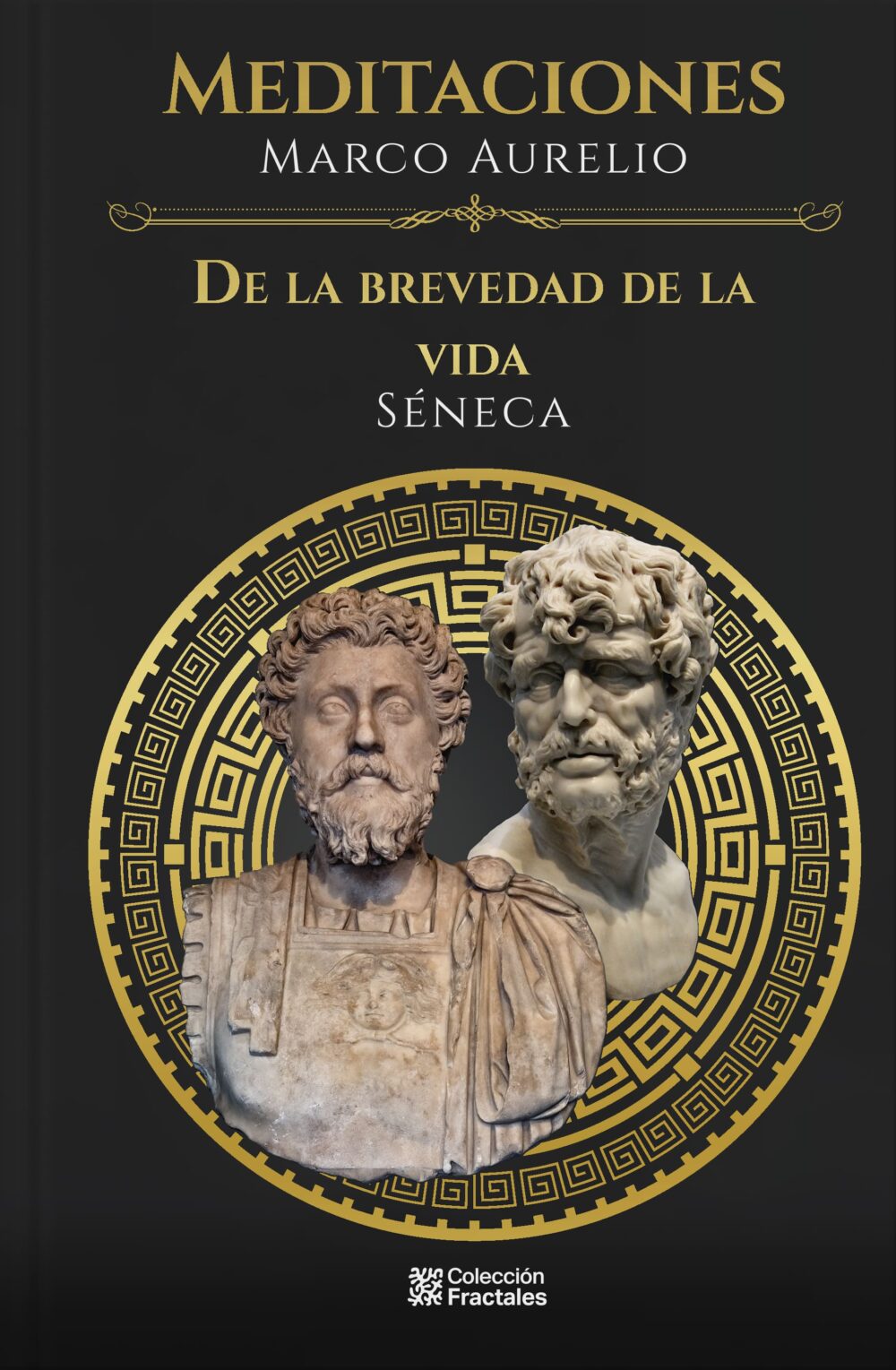 Meditaciones / De La Brevedad De La Vida
