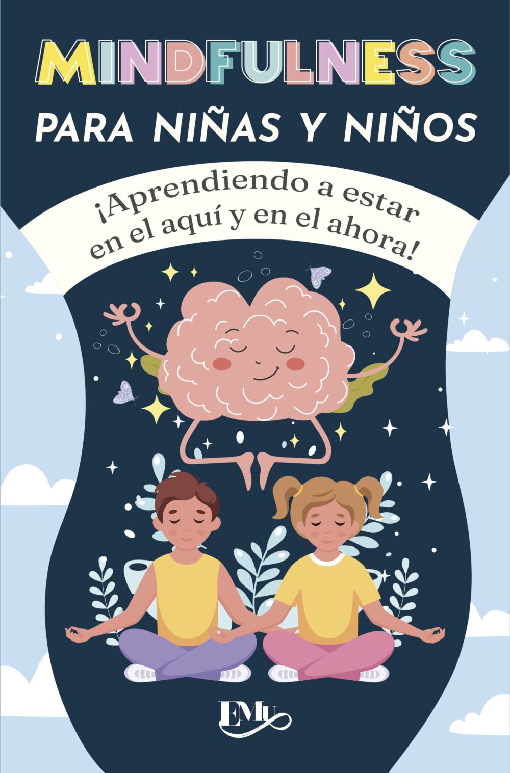 Mindfulness Para Niñas y Niños
