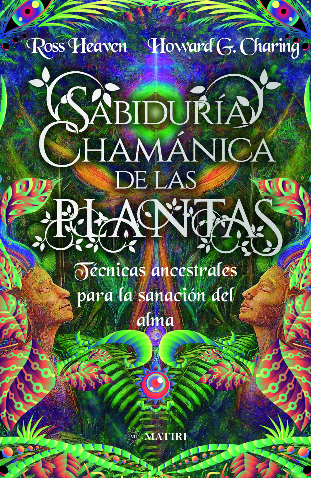 Sabiduría chamánica de las plantas
