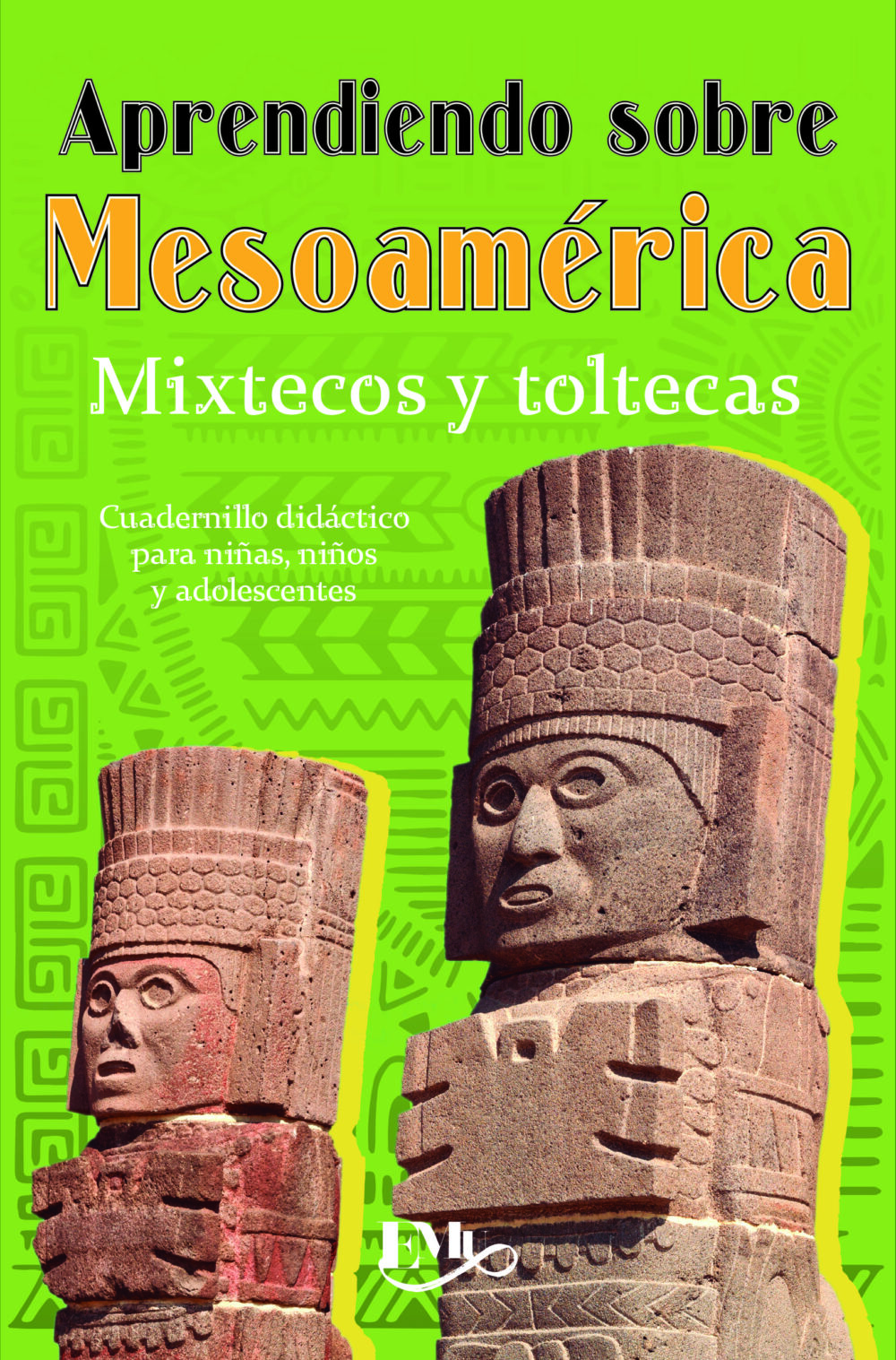 Aprendiendo sobre Mesoamérica