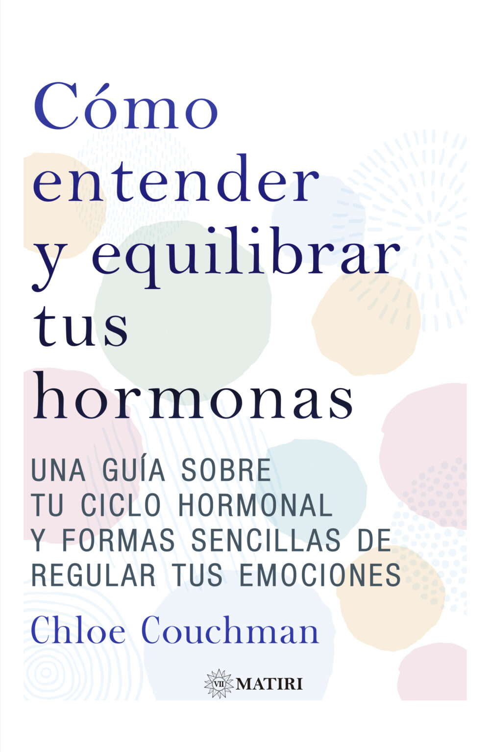 Cómo entender y equilibrar tus hormonas