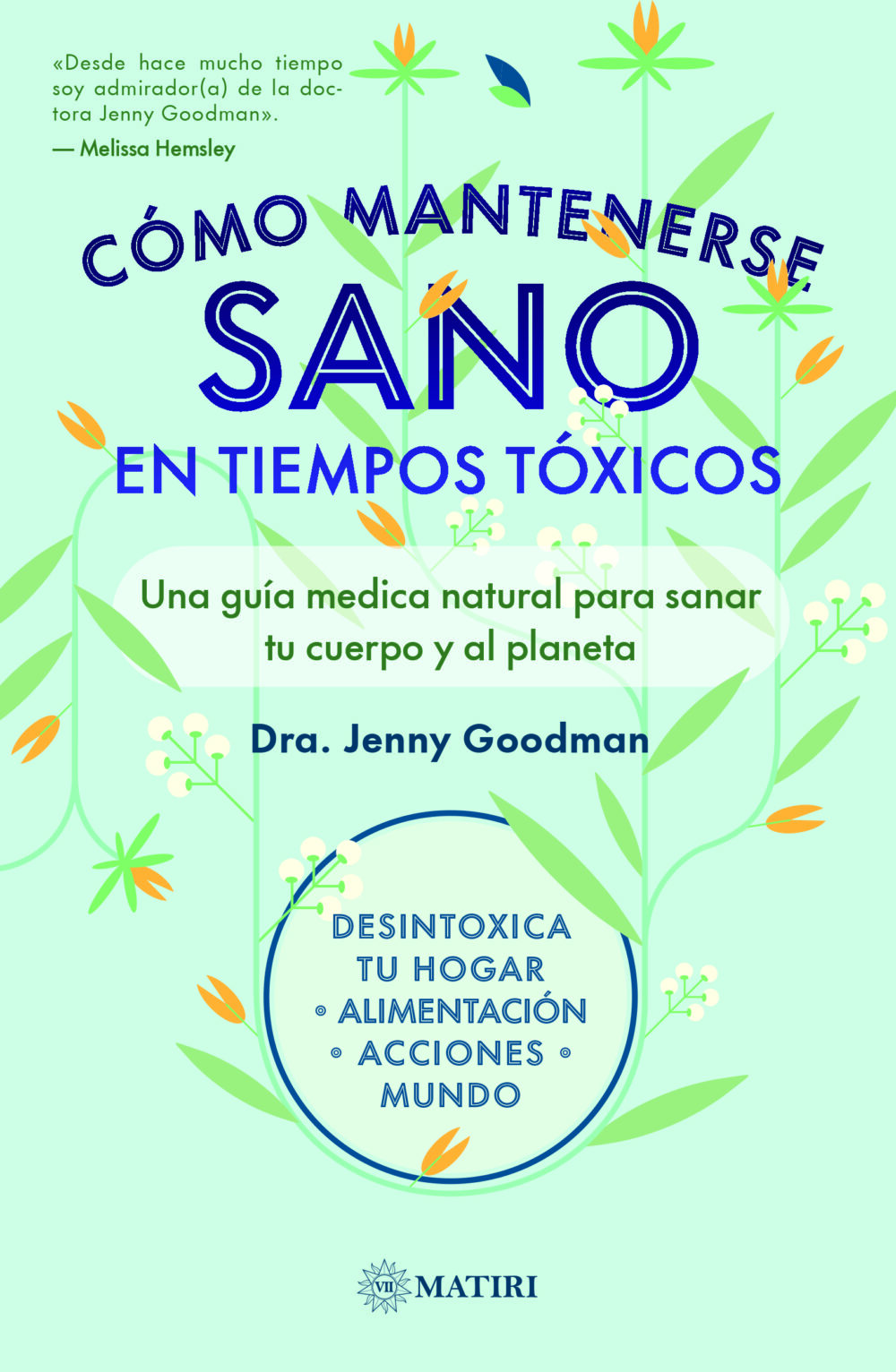 Cómo mantenerse sano en tiempos toxicos