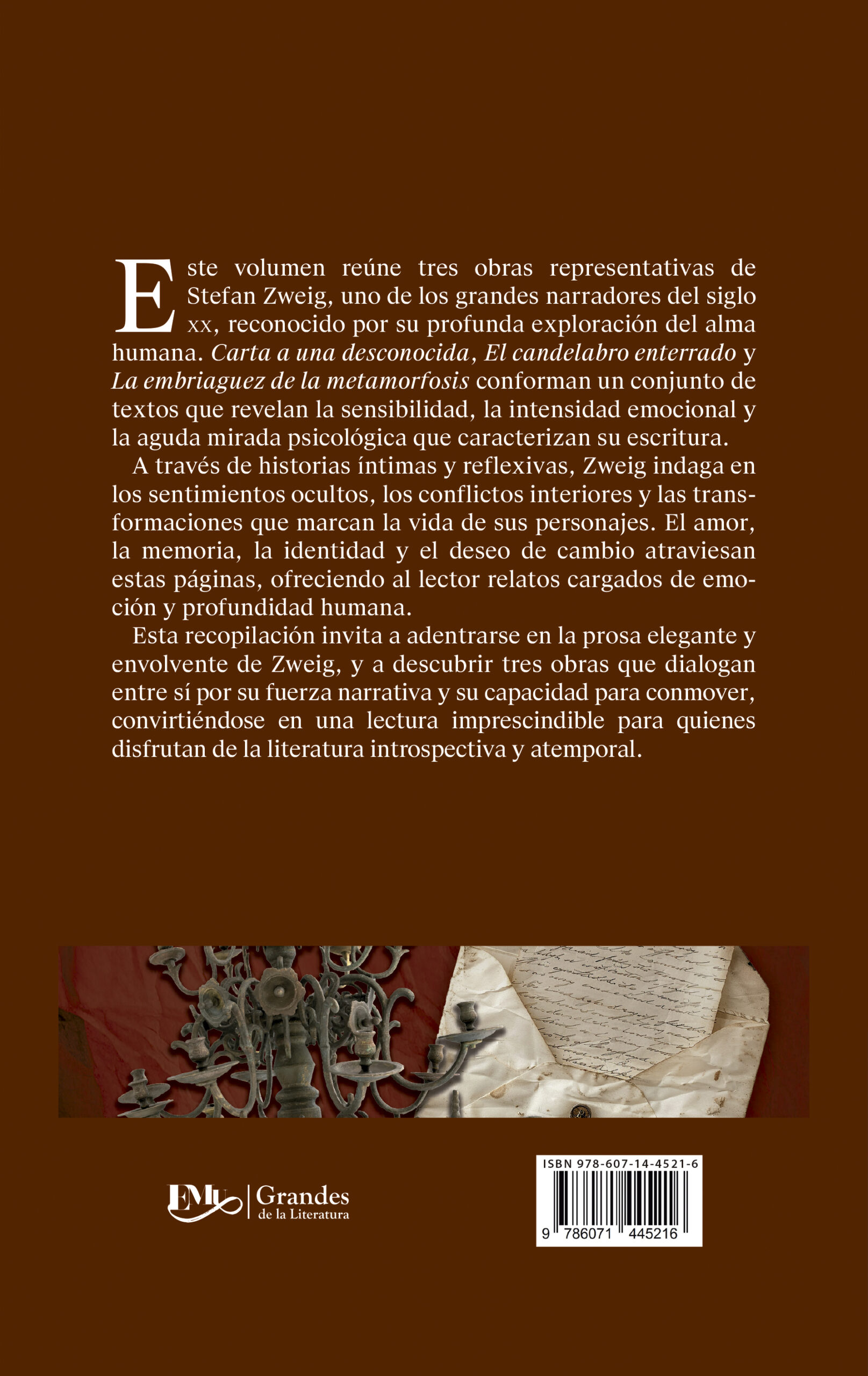 Carta a una desconocida <br> El candelabro enterrado <br> La embriaguez de la metamorfosis - Imagen 2