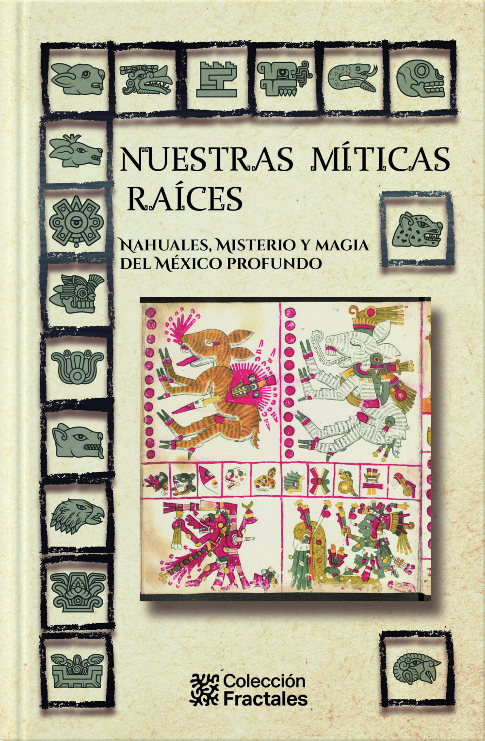 Nuestras míticas raíces