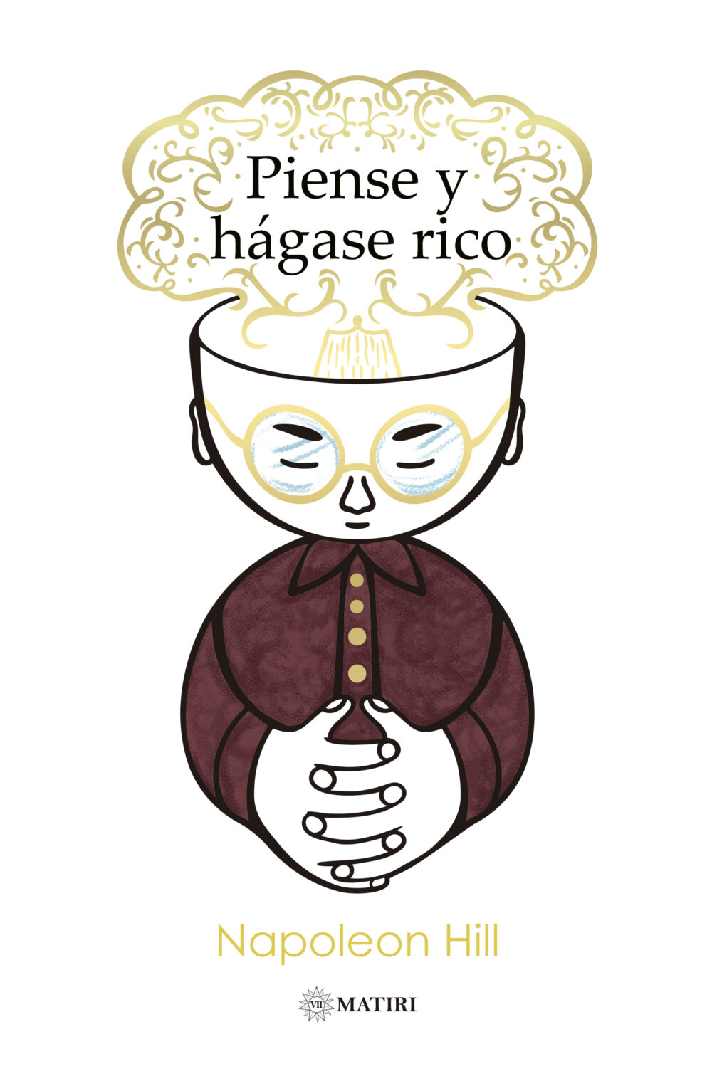 Piense y hágase rico