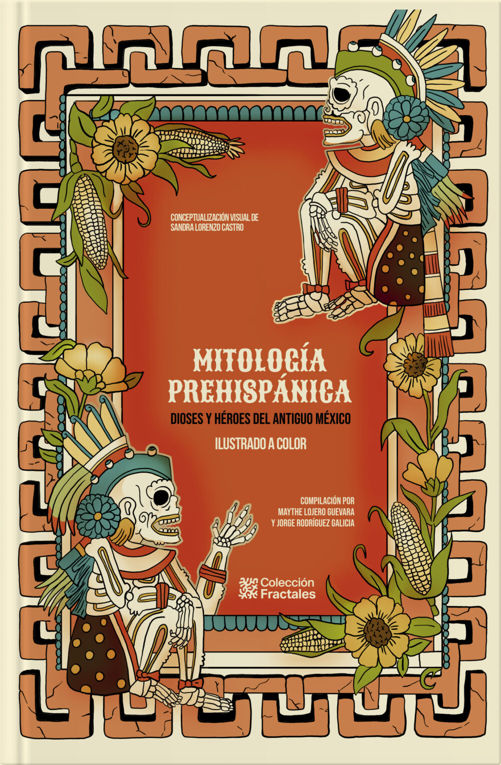 Mitología prehispánica: <br> Dioses y héroes del aniguo México