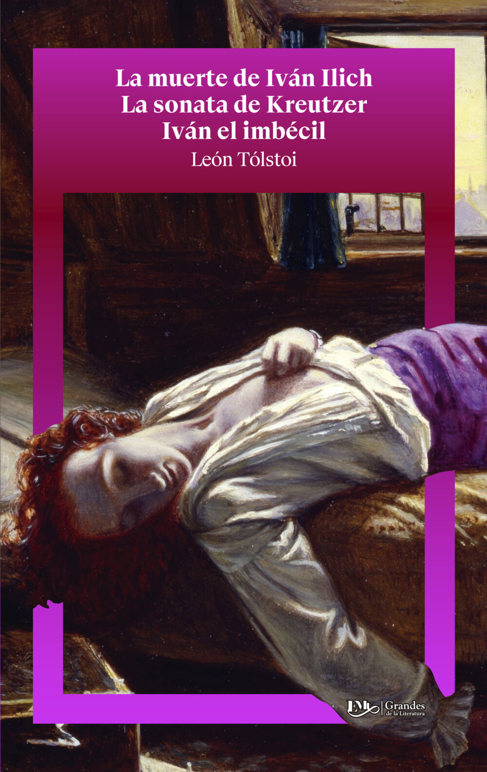 La muerte de Iván Ilich <br> La sonata de Kreutzer <br> Iván el imbecil